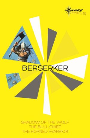 [Berserker 01] • Berserker (Omnibus)